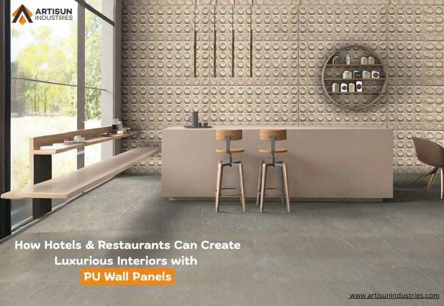 How Hotels & Restaurants Can Create Luxurious Interiors with PU Wall Panels